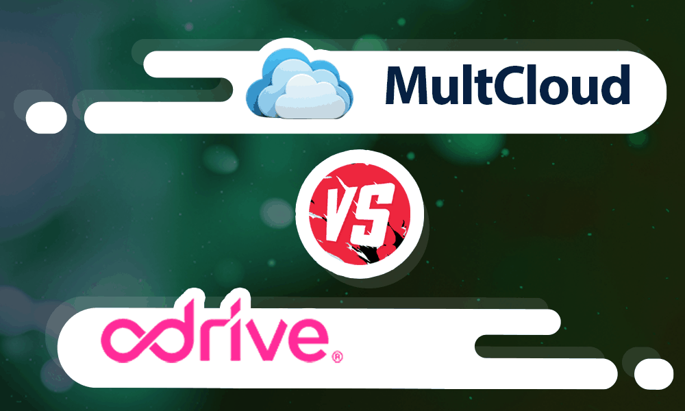 MultCloud vs odrive pada tahun 2021: Optimalkan Manajemen Cloud Anda